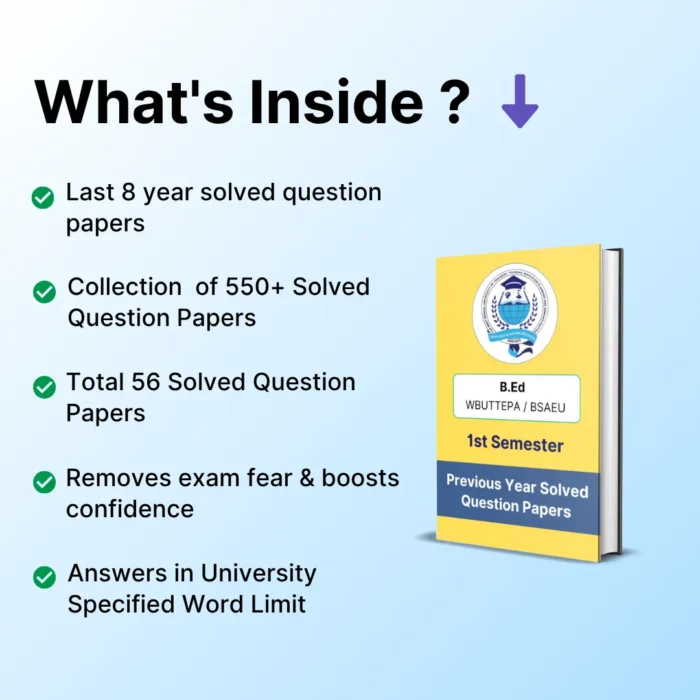 B.Ed 1st Semester Previous Years Solved Question Papers eBook - WBUTTEPA / BSAEU - Image 5