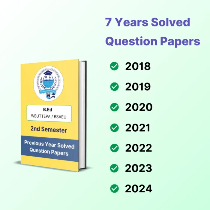 B.Ed 2nd Semester Previous Year Solved Question Papers ebook – WBUTTEPA / BSAEU - Image 5