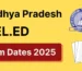 Featured image for a post on mp deled exam dates of 2025.