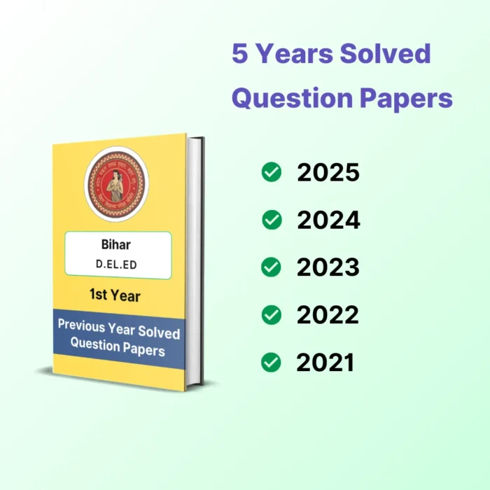 Bihar DELED 1st Year Solved Question Papers eBook - Image 5
